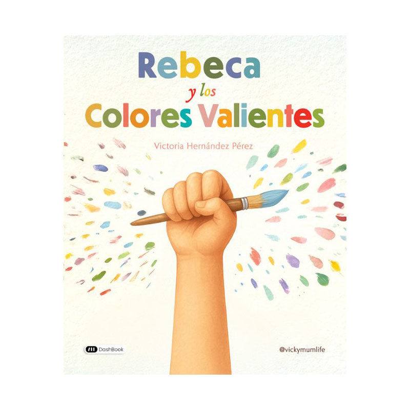 Rebeca y los colores valientes