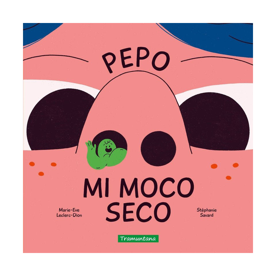 Pepo, mi moco seco