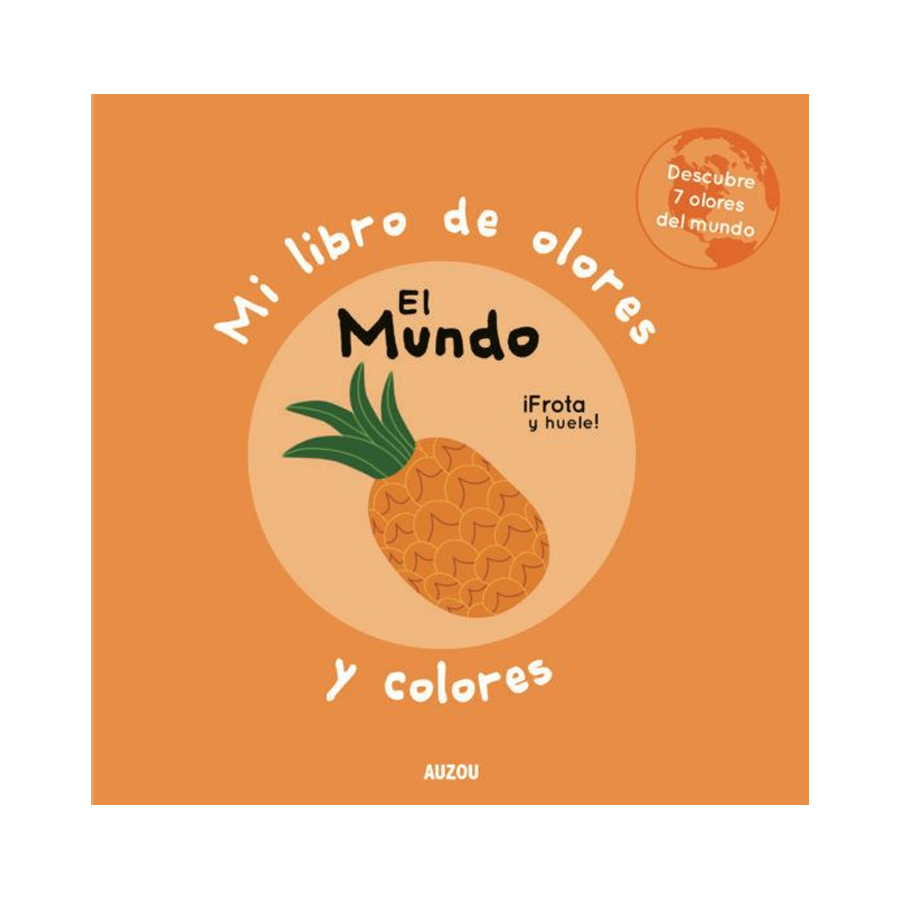 MI libro de olores y colores El Mundo