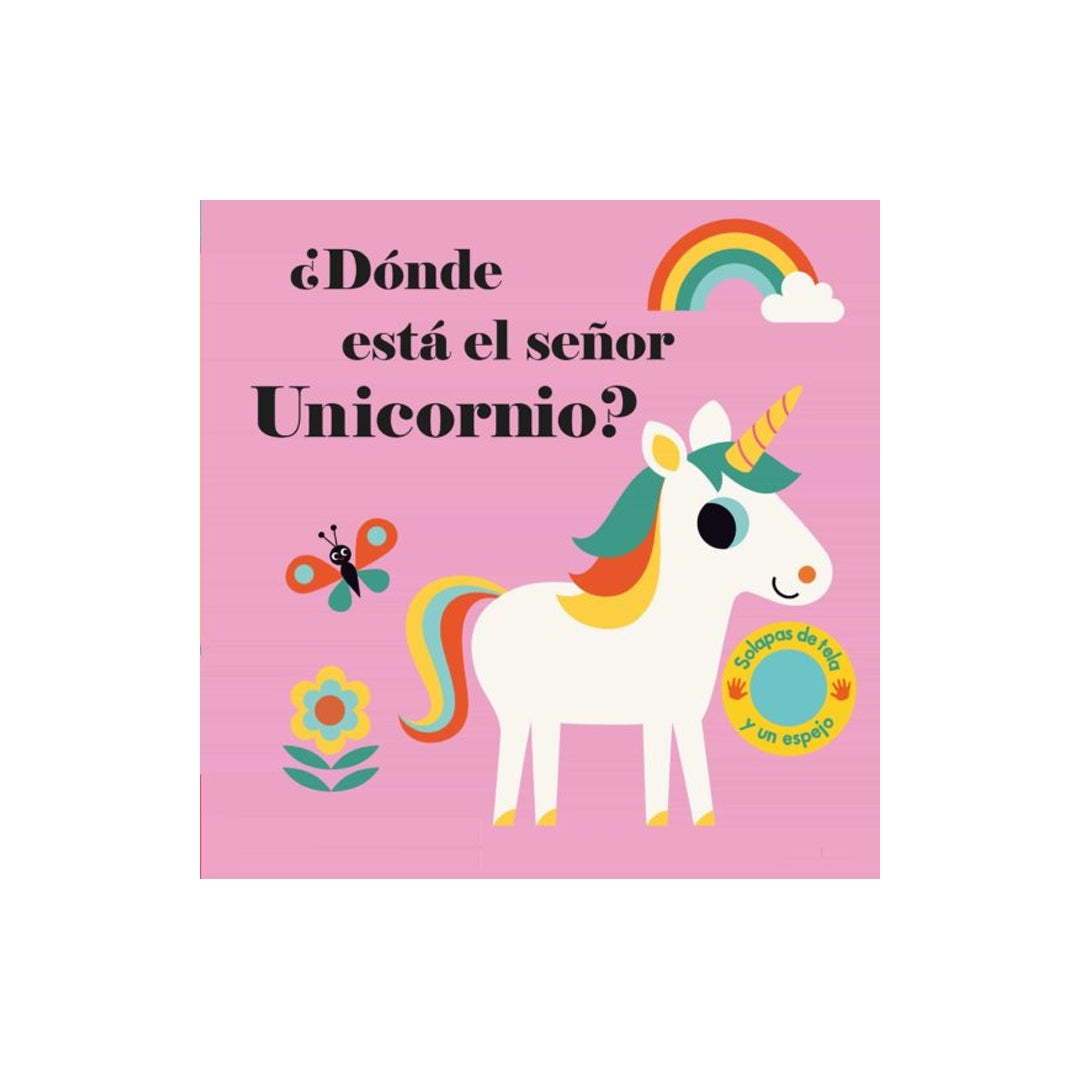 ¿Dónde está el señor unicornio?