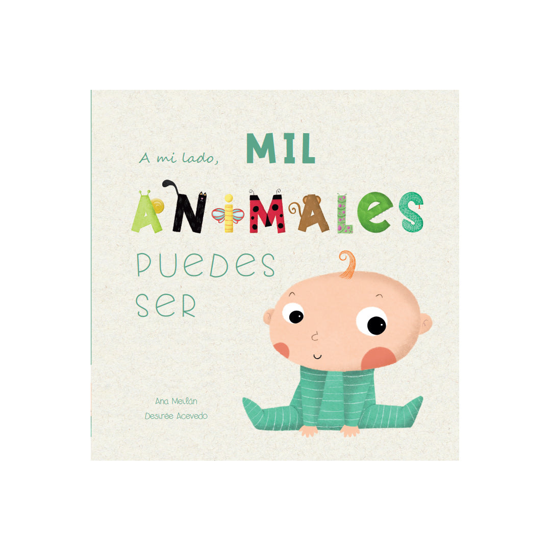 A mi lado, mil animales puedes ser