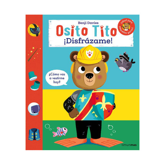 Osito Tito. ¡Disfrázame!