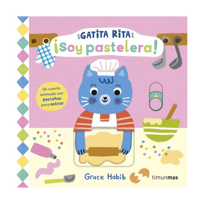 Gatita Rita. ¡Soy pastelera!