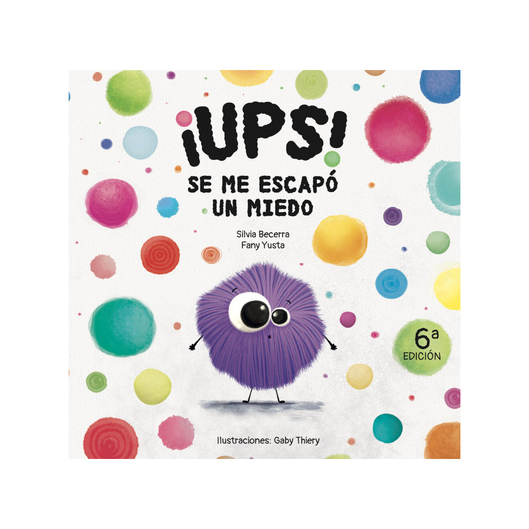 ¡Ups! Se me escapó un miedo
