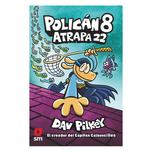Policán 8. Atrapa 22