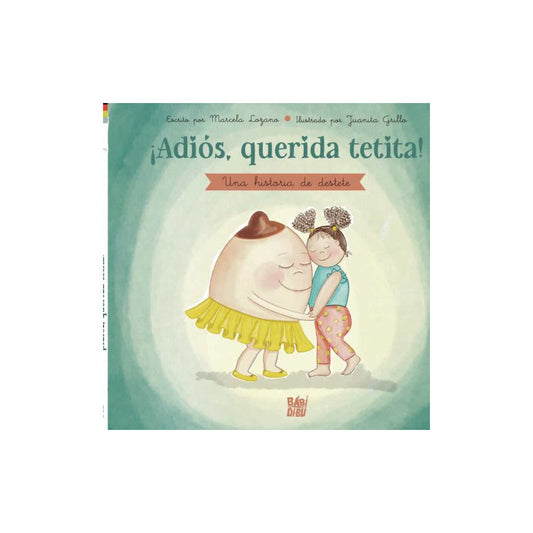 ¡Adiós, querida tetita!