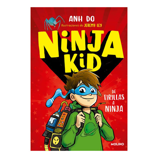 NINJA KID 1. De trillas a ninja