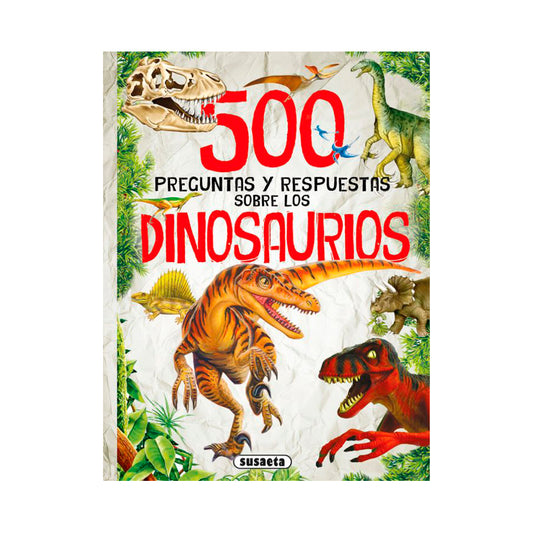 500 Preguntas y Respuestas sobre los Dinosaurios