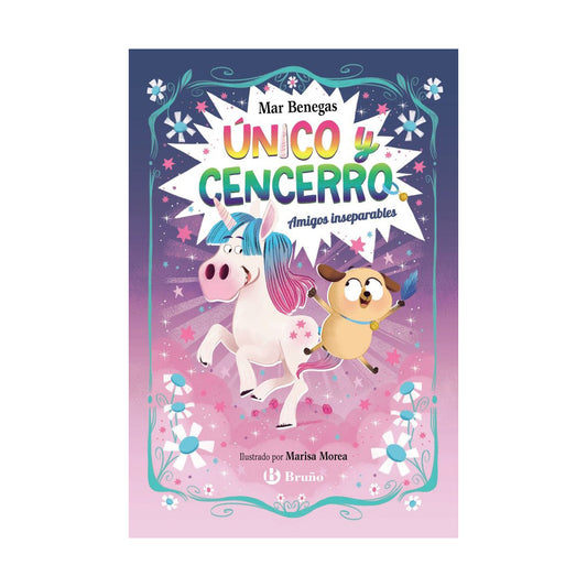 ÚNICO Y CENCERRO 1. Amigos inseparables