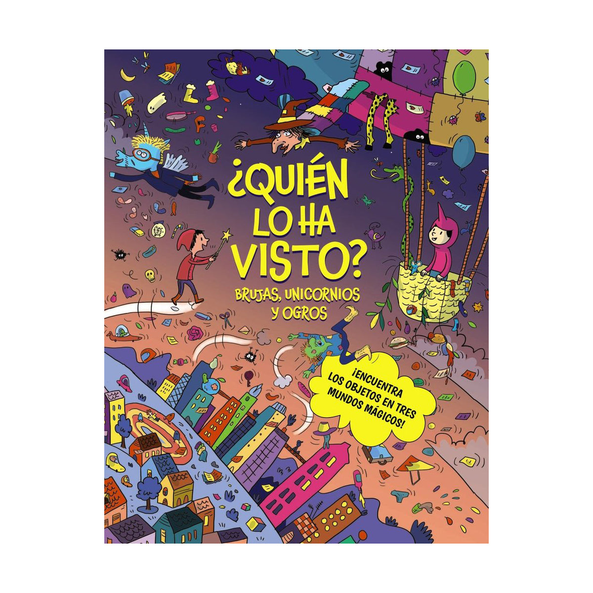 ¿Quién lo ha visto? Brujas, Unicornios y Ogros