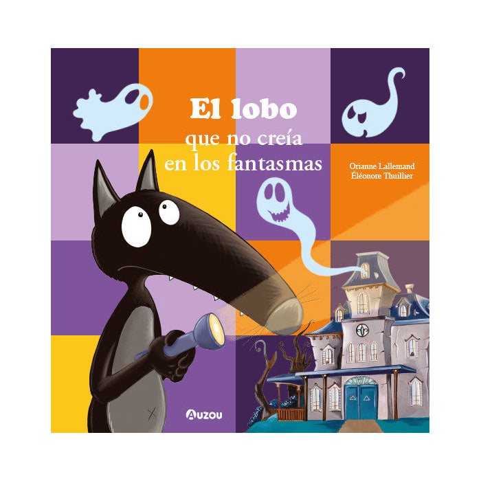 El lobo que no creía en los fantasmas