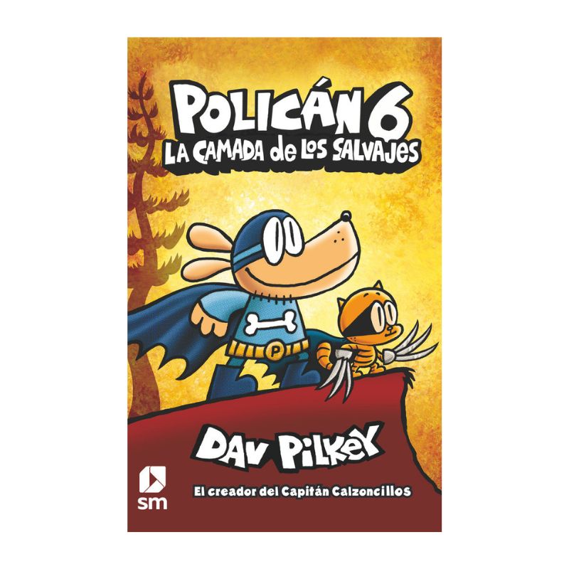 Policán 6. La camada de los salvajes