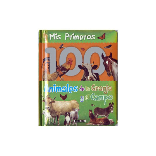 Mis Primeros 100 Animales del la granja y el campo - Imágenes Reales