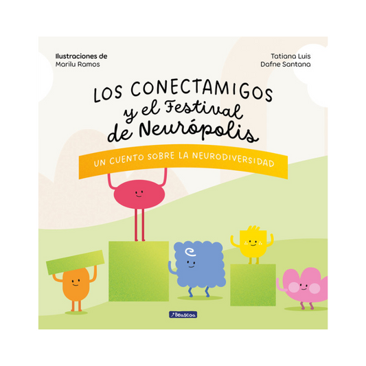 Los Conectamigos y el festival de Neurópolis