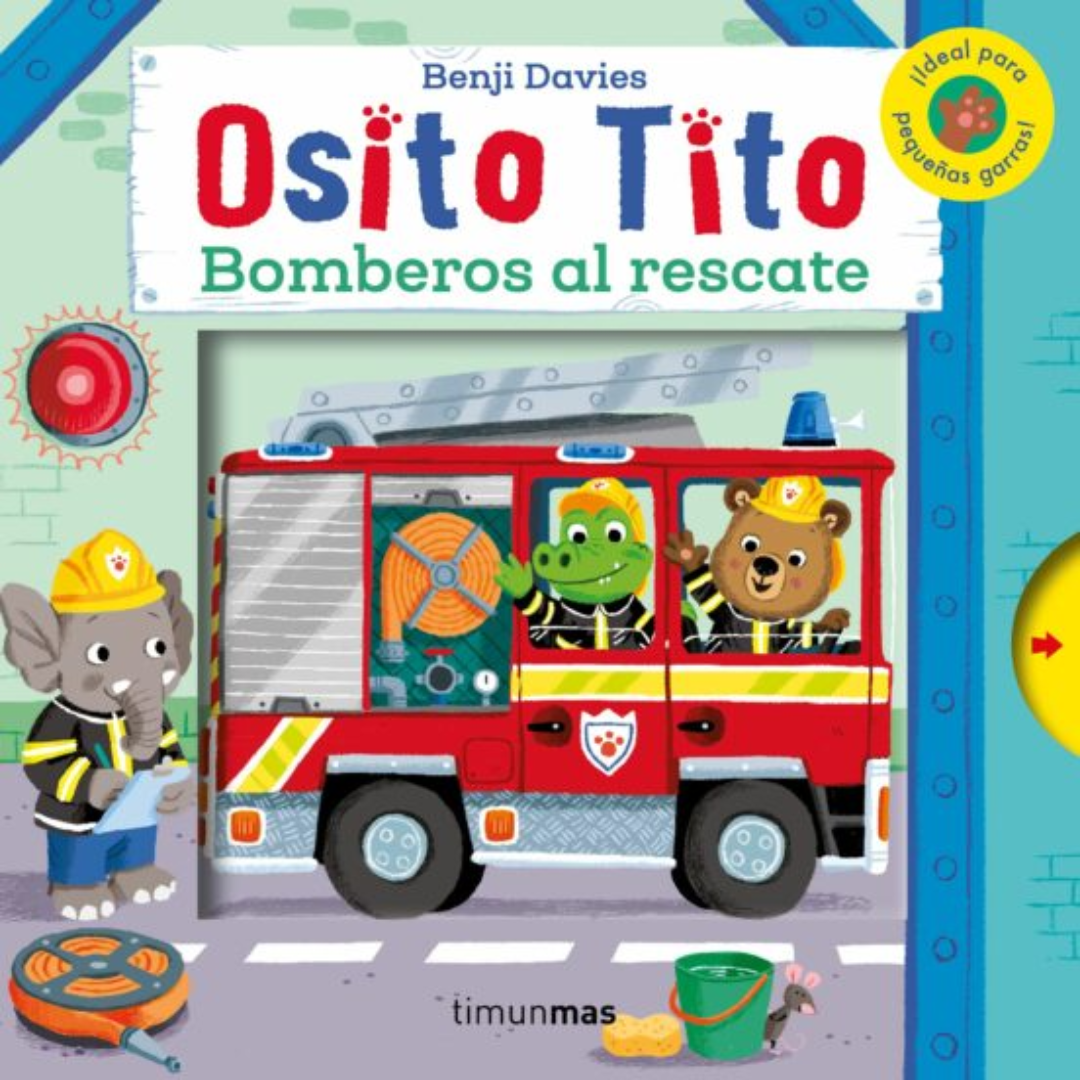 Osito Tito. Bomberos al Rescate