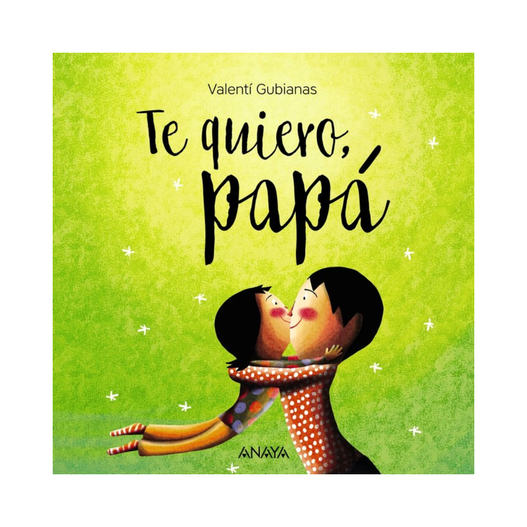 Te quiero, papá