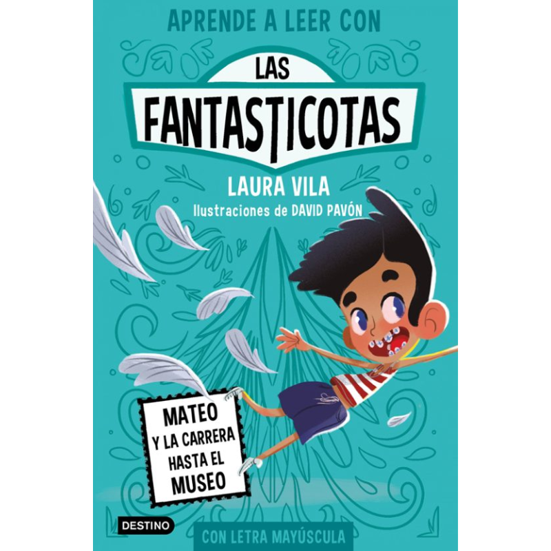 LAS FANTASTICOTAS 8. Mateo y la Carrera Hasta el Museo