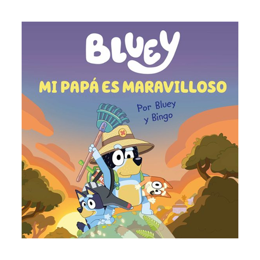 Bluey - Mi papá es maravilloso