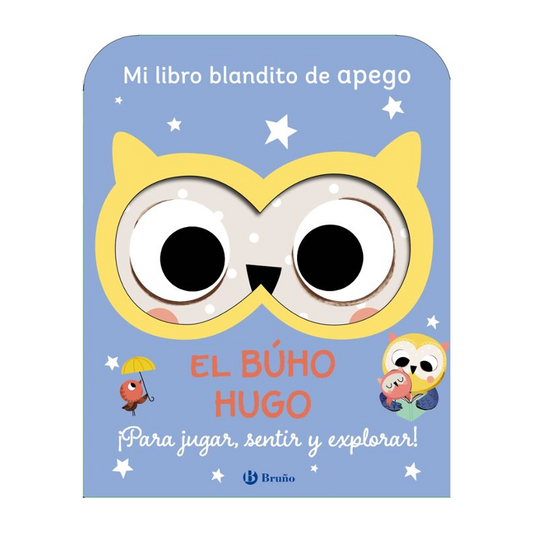 Mi libro blandito de apego. El búho Hugo