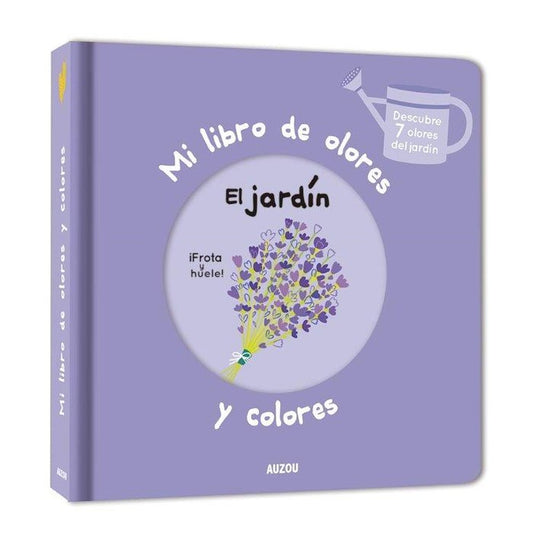 Los olores y colores El Jardín