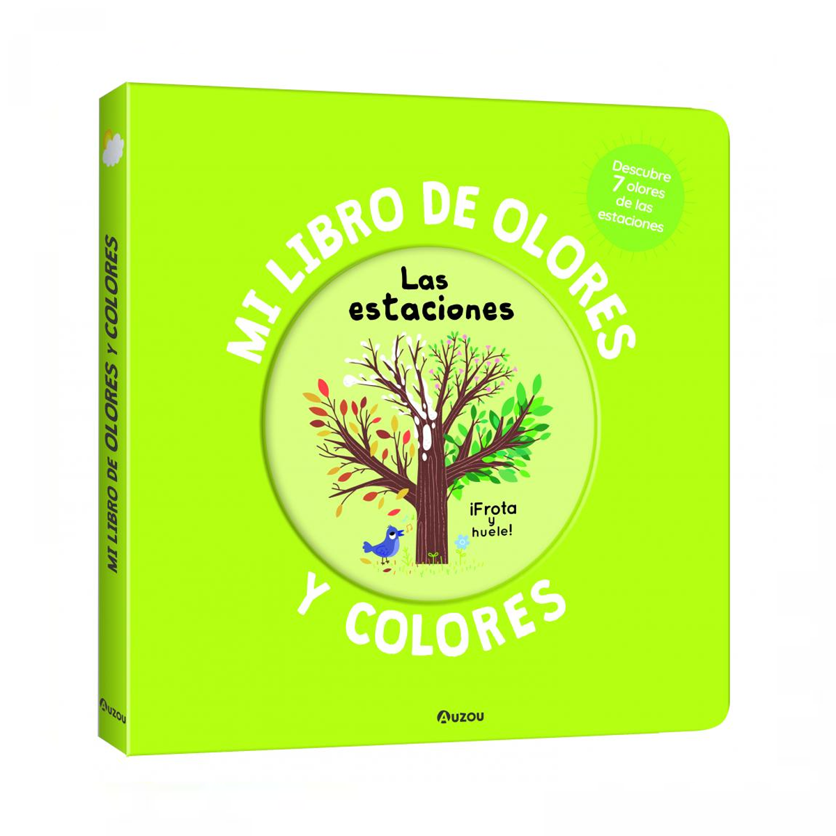 Mi libro de olores y colores. Las estaciones