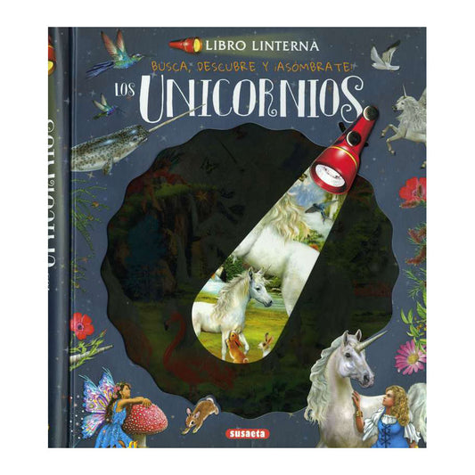 Libro linterna. Los unicornios