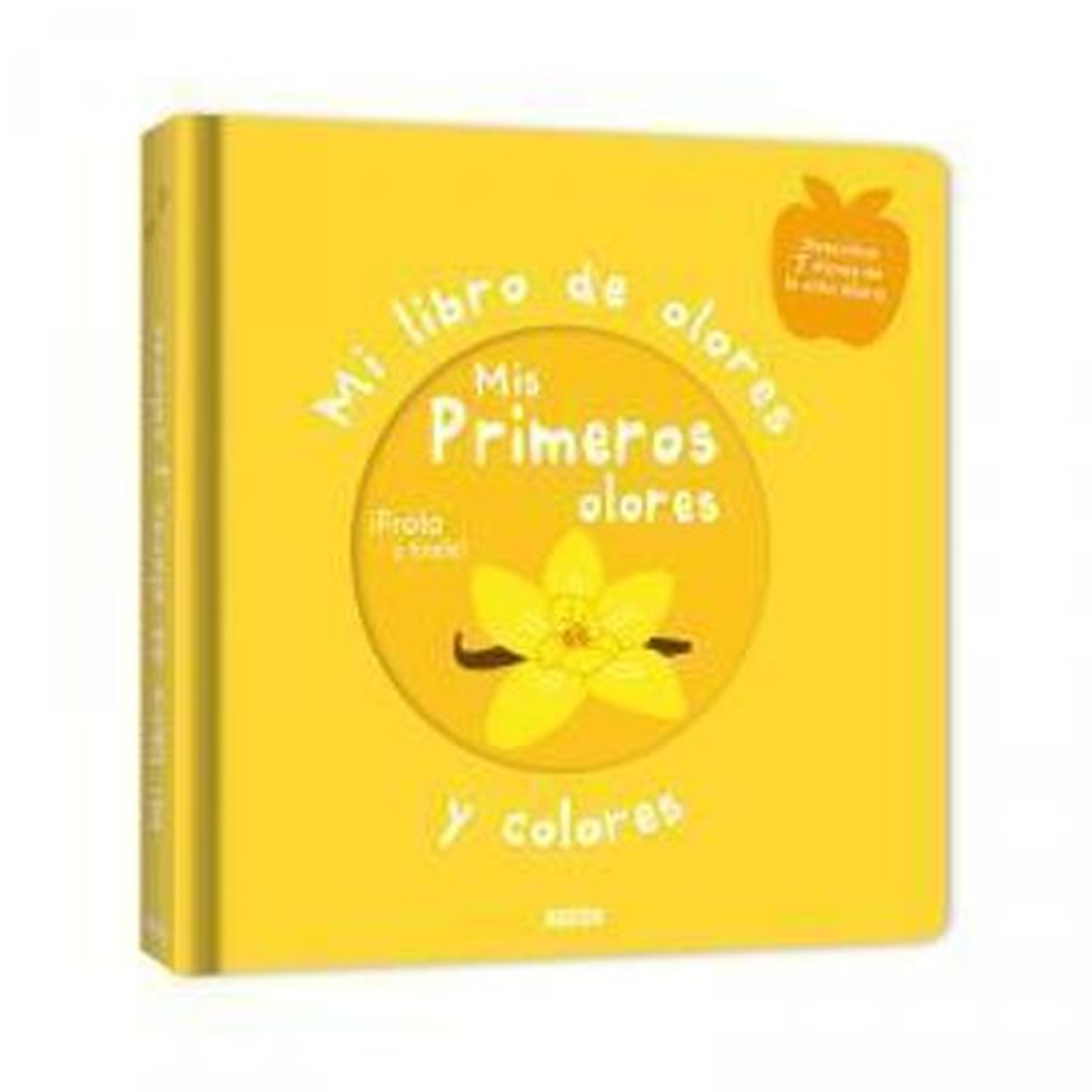 Mi libro de olores y colores. Mis primeros olores