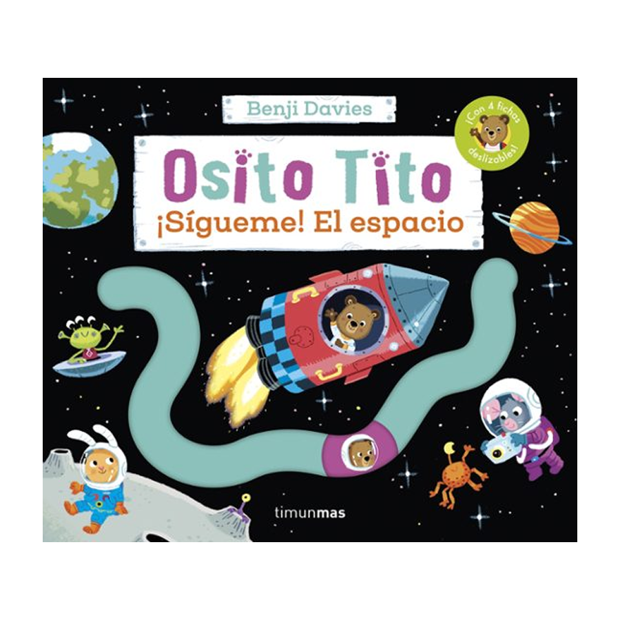 Osito Tito. ¡Sígueme! El espacio