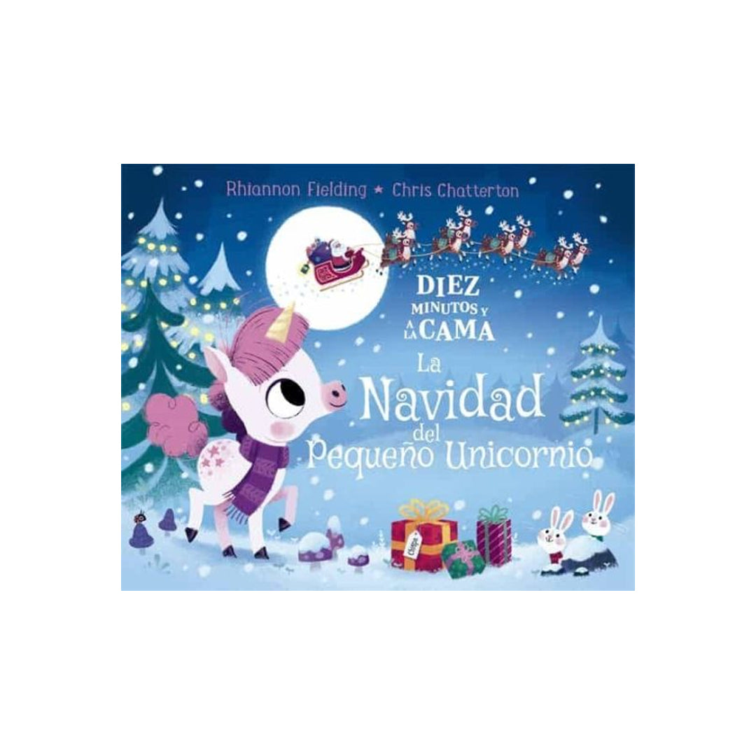 Diez minutos y a la cama. La Navidad del Pequeño Unicornio