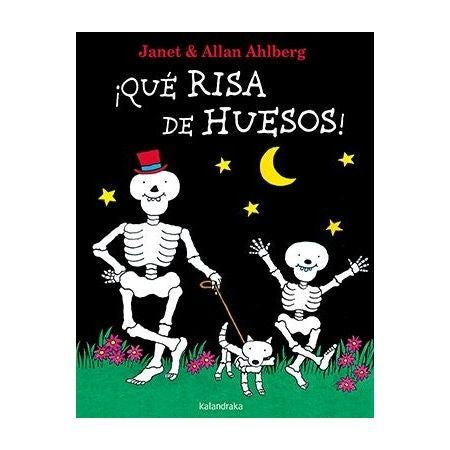 ¡Que risa de huesos!