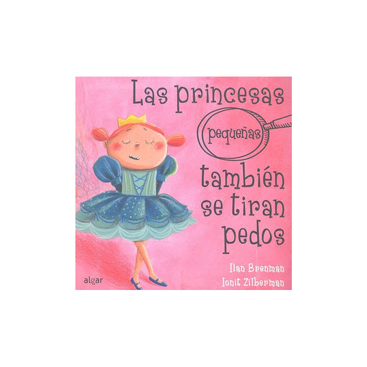 Las princesas pequeñas también se tiran pedos