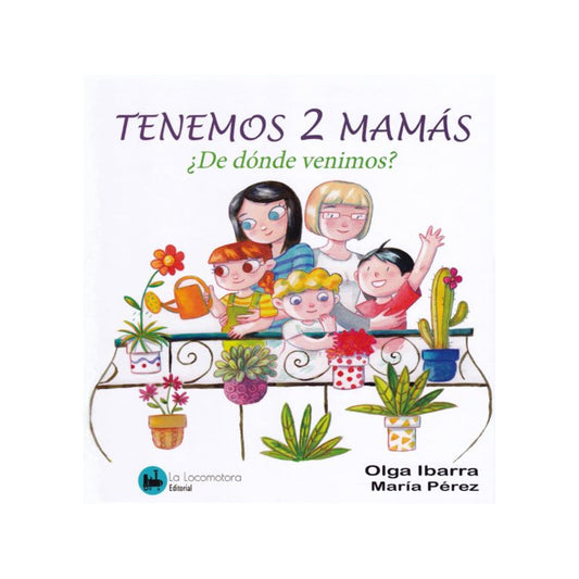 Tenemos 2 mamás ¿De dónde venimos?